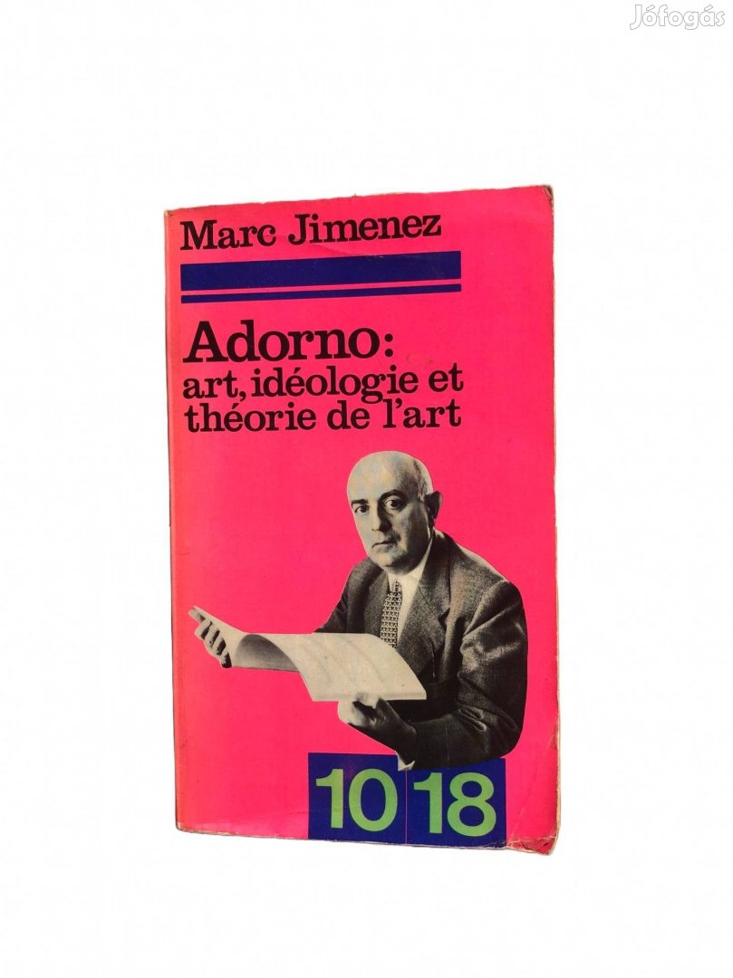 Jimenez: Adorno: art, idéologie et théorie de l'art [filozófia]